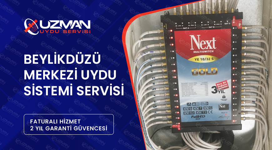 Beylikdüzü Merkezi Uydu Sistemi Servisi