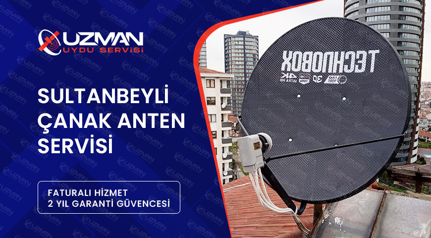 Sultanbeyli Çanak Anten Servisi